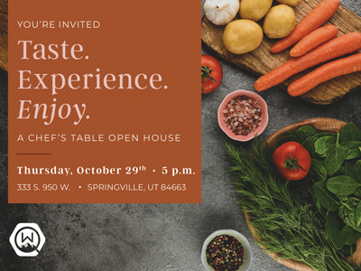 Invitation to a chef’s table open house on Thursday, October 29th at 5 p.m., located at 333 S. 950 W. in Springville, UT, displayed over an image of fresh produce.